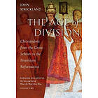 John Strickland: The Age of Division
