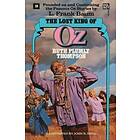 Ruth Plumly Thompson: Lost King Of Oz (Wonderful Books, No 19)