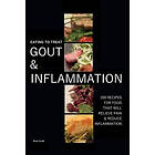 Rose Scott: Eating To Treat Gout And Inflammation