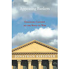 Jonathan Kirshner: Appeasing Bankers