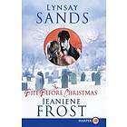 Lynsay Sands, Jeaniene Frost: The Bite Before Christmas Large Print