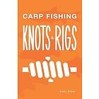 Andy Steer: Carp Fishing Knots and Rigs