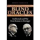 Bruce Kuklick: Blind Oracles
