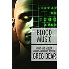 Greg Bear: Blood Music