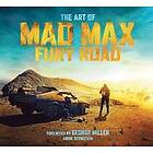 Abbie Bernstein: The Art of Mad Max: Fury Road