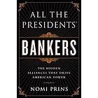 Nomi Prins: All the Presidents' Bankers