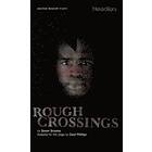 Caryl Philips, Simon Schama: Rough Crossings