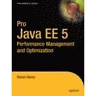 Steven Haines: Pro Java EE 5 Performance Management & Optimization