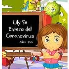 Adam Dior: Lily Se Entera del Coronavirus