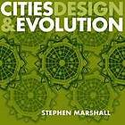 Stephen Marshall: Cities Design and Evolution