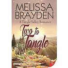 Melissa Brayden: Two to Tangle