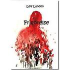 Leif Landen: Frigörelse