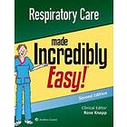 Rose Knapp: Respiratory Care Made Incredibly Easy