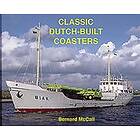 Bernard McCall: Classic Dutch-Built Coasters