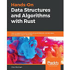 Claus Matzinger: Hands-On Data Structures and Algorithms with Rust