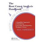Max Ammerman: The Root Cause Analysis Handbook