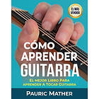 Pauric Mather: Como Aprender Guitarra