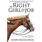 Karen McGoldrick: The Right Girl for the Job