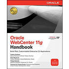 Frederic Desbiens, Peter Moskovits, Philipp Weckerle: Oracle WebCenter 11g Handbook