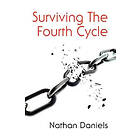 Nathan Daniels: Surviving the Fourth Cycle