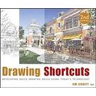 J Leggitt: Drawing Shortcuts Developing Quick Skills Using Today's Technology 2e