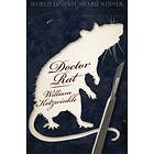 William Kotzwinkle: Doctor Rat