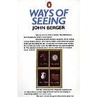 John Berger: Ways Of Seeing Based On The Bbc Television Series