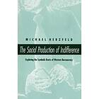 Michael Herzfeld: The Social Production of Indifference