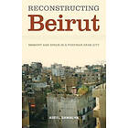 Aseel Sawalha: Reconstructing Beirut