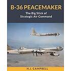 H J Campbell: B-36 Peacemaker