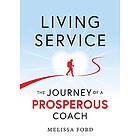 Melissa Ford: Living Service