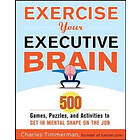 Charles Timmerman: Exercise Your Executive Brain