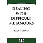 Page Turner: Dealing with Difficult Metamours