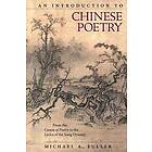 Michael A Fuller: An Introduction to Chinese Poetry