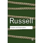 Bertrand Russell: Freedom and Organization