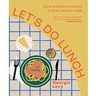 Georgia Levy: Let's Do Lunch