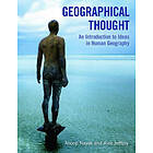 Anoop Nayak: Geographical Thought: An Introduction to Ideas in Human Geography