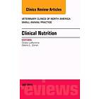 Dottie Laflamme: Clinical Nutrition, An Issue of Veterinary Clinics North America: Small Animal Practice