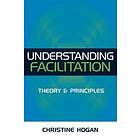 Christine Hogan: Understanding Facilitation