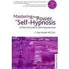 Roy Hunter: Mastering the Power of Self-Hypnosis