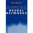 Kevin Gurney: An Introduction to Neural Networks