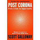 Scott Galloway: Post Corona