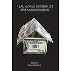 Edward Fullbrook: Real World Economics