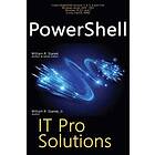 William R Stanek, William Stanek Jr: PowerShell, IT Pro Solutions