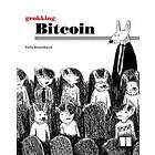 Kalle Rosenbaum: Grokking Bitcoin