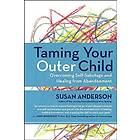 Susan Anderson: Taming Your Outer Child