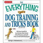 Gerilyn J Bielakiewicz: The Everything Dog Training and Tricks Book