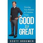 Scott Brouwer: From Good to Great