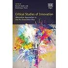 Benoit Godin, Dominique Vinck: Critical Studies of Innovation