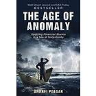 Andrei Polgar: The Age of Anomaly: Spotting Financial Storms in a Sea Uncertainty